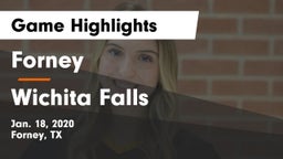 Forney  vs Wichita Falls  Game Highlights - Jan. 18, 2020