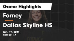 Forney  vs Dallas Skyline HS Game Highlights - Jan. 19, 2024
