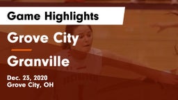 Grove City  vs Granville  Game Highlights - Dec. 23, 2020