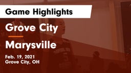Grove City  vs Marysville  Game Highlights - Feb. 19, 2021