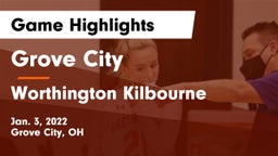 Grove City  vs Worthington Kilbourne  Game Highlights - Jan. 3, 2022