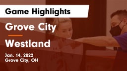 Grove City  vs Westland  Game Highlights - Jan. 14, 2022