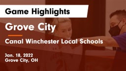 Grove City  vs Canal Winchester Local Schools Game Highlights - Jan. 18, 2022