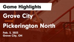 Grove City  vs Pickerington North  Game Highlights - Feb. 3, 2023