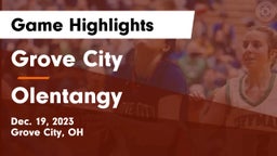 Grove City  vs Olentangy  Game Highlights - Dec. 19, 2023