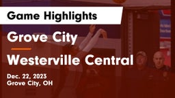 Grove City  vs Westerville Central  Game Highlights - Dec. 22, 2023