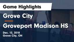 Grove City  vs Groveport Madison HS Game Highlights - Dec. 12, 2018