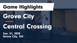 Grove City  vs Central Crossing  Game Highlights - Jan. 21, 2020