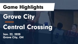 Grove City  vs Central Crossing  Game Highlights - Jan. 22, 2020