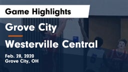 Grove City  vs Westerville Central  Game Highlights - Feb. 28, 2020