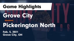 Grove City  vs Pickerington North  Game Highlights - Feb. 5, 2021
