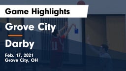 Grove City  vs Darby  Game Highlights - Feb. 17, 2021