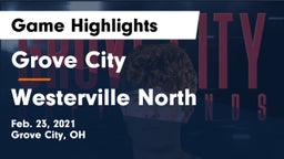 Grove City  vs Westerville North  Game Highlights - Feb. 23, 2021