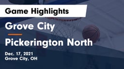 Grove City  vs Pickerington North  Game Highlights - Dec. 17, 2021