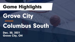 Grove City  vs Columbus South  Game Highlights - Dec. 30, 2021