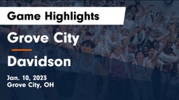 Grove City  vs Davidson  Game Highlights - Jan. 10, 2023