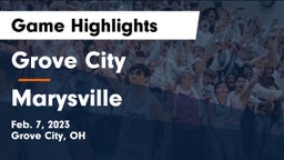 Grove City  vs Marysville  Game Highlights - Feb. 7, 2023