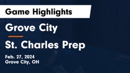 Grove City  vs St. Charles Prep Game Highlights - Feb. 27, 2024