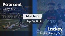 Matchup: Patuxent  vs. Lackey  2016