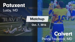 Matchup: Patuxent  vs. Calvert  2016