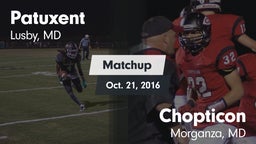Matchup: Patuxent  vs. Chopticon  2016