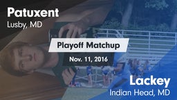 Matchup: Patuxent  vs. Lackey  2016