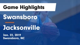 Swansboro  vs Jacksonville  Game Highlights - Jan. 22, 2019