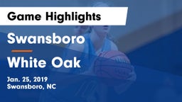 Swansboro  vs White Oak Game Highlights - Jan. 25, 2019