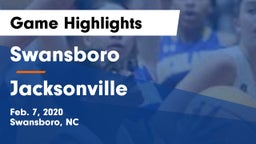 Swansboro  vs Jacksonville  Game Highlights - Feb. 7, 2020