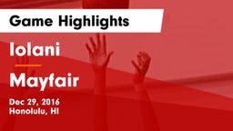 Iolani  vs Mayfair  Game Highlights - Dec 29, 2016
