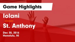 Iolani  vs St. Anthony  Game Highlights - Dec 30, 2016