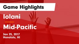 Iolani  vs Mid-Pacific Game Highlights - Jan 25, 2017