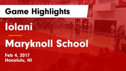 Iolani  vs Maryknoll School Game Highlights - Feb 4, 2017