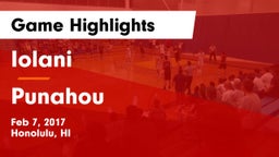 Iolani  vs Punahou  Game Highlights - Feb 7, 2017