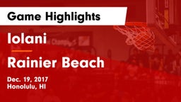 Iolani  vs Rainier Beach  Game Highlights - Dec. 19, 2017