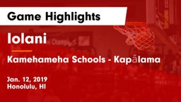 Iolani  vs Kamehameha Schools - Kapalama Game Highlights - Jan. 12, 2019