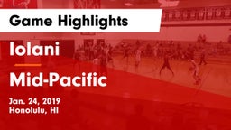 Iolani  vs Mid-Pacific Game Highlights - Jan. 24, 2019