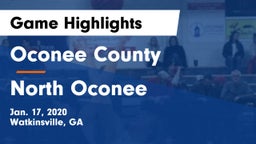 Oconee County  vs North Oconee  Game Highlights - Jan. 17, 2020