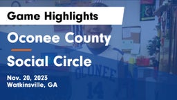 Oconee County  vs Social Circle  Game Highlights - Nov. 20, 2023