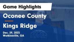 Oconee County  vs Kings Ridge  Game Highlights - Dec. 29, 2023