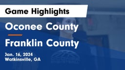 Oconee County  vs Franklin County  Game Highlights - Jan. 16, 2024