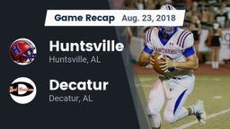 Recap: Huntsville  vs. Decatur  2018