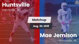 Matchup: Huntsville High vs. Mae Jemison  2018