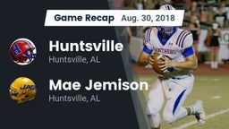 Recap: Huntsville  vs. Mae Jemison  2018