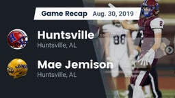 Recap: Huntsville  vs. Mae Jemison  2019