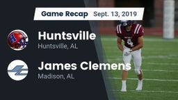 Recap: Huntsville  vs. James Clemens  2019