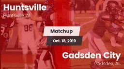 Matchup: Huntsville High vs. Gadsden City  2019