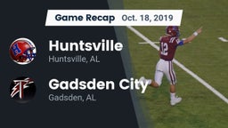 Recap: Huntsville  vs. Gadsden City  2019