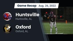 Recap: Huntsville  vs. Oxford  2022