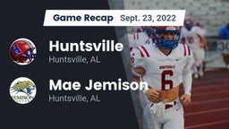 Recap: Huntsville  vs. Mae Jemison  2022